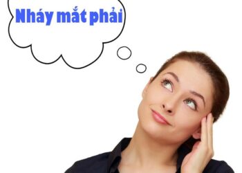 Phân tích và giải thích hiện tượng mắt bị giật bên phải