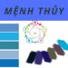 Mệnh Thủy hợp màu gì? Tìm hiểu về màu sắc phong thủy