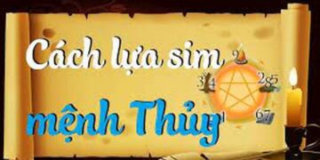 Cách chọn số điện thoại hợp mệnh